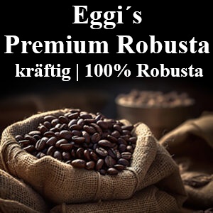 Eggi`s Premium Robusta